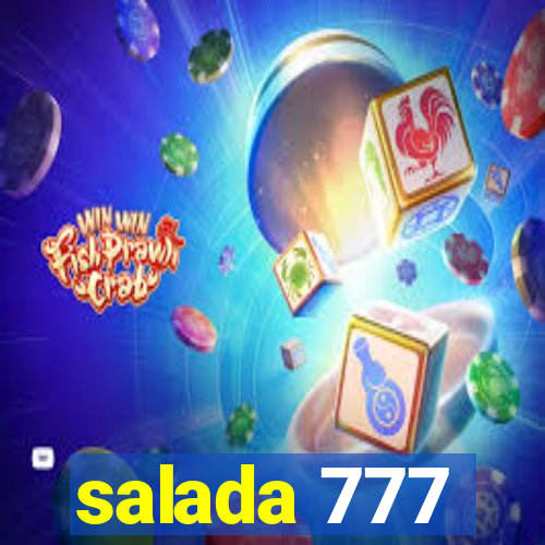 salada 777